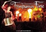 Tympanus Forte - Die Trommelshow